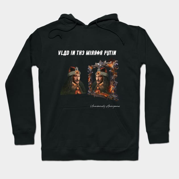 Vlad In The Mirror Putin Hoodie by UnanimouslyAnonymous